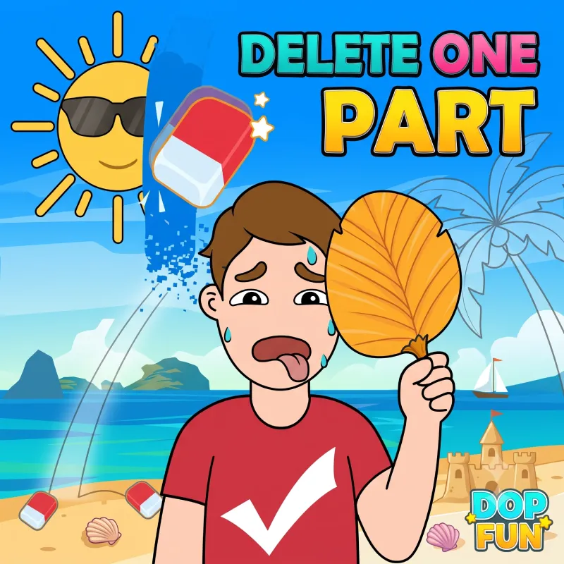 DOP Fun Delete One Part